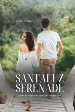Santaluz Serenade af Layla Adams