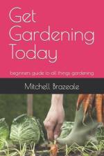 Get Gardening Today af Mitchell Brazeale