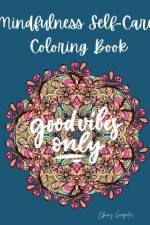 Mindfulness Self-Care Coloring Book af Ebony Gonzales