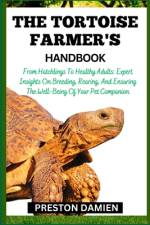 The Tortoise Farmer's Handbook af Preston Damien
