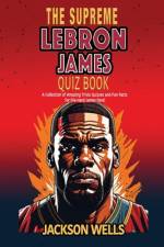 Lebron James af Jackson Wells