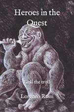 Heroes in the Quest af Lorenzo Rossi