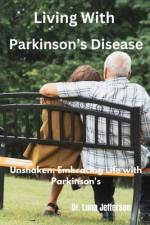 Living With Parkinson Disease af Luna Jefferson