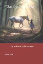 Das freche Einhorn af Silvan SchÃ¤r
