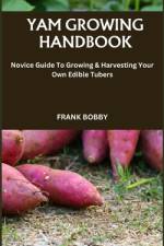 Yam Growing Handbook af Frank Bobby