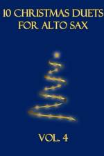 10 Christmas Duets for Alto Sax af B C Dockery