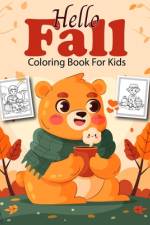 Hello Fall Coloring Book for Kids af Creative Arts Press