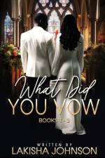 What Did You Vow? af Lakisha Johnson