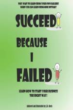 Succeed Because I Failed af J D Davis