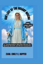 Our Lady of the Rosary Novena af Evan Emily C Hopper