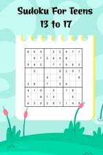 Sudoku For Teens 13 to 17