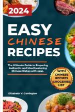 Easy Chinese Recipes af Elizabeth V Carrington