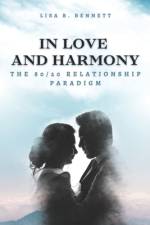 In Love and Harmony af Lisa B Bennett