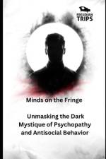 Minds on the Fringe af Freudian Trips