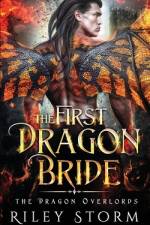 The First Dragon Bride af Riley Storm