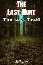 The Last Hunt 3 af Jeff Lilly