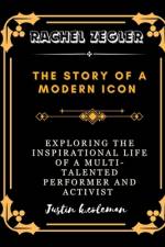 The Story of a Modern Icon af Justin K Coleman