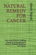 Natural Remedy for Cancer af Adooh Marcel