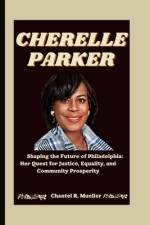 Cherelle Parker af Chantel R Mueller