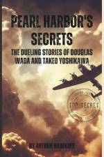 Pearl Harbor's Secrets af Arthur Hawkins