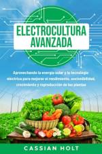 Electrocultura avanzada af Cassian Holt
