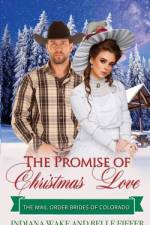 The Promise of Christmas Love af Belle Fiffer