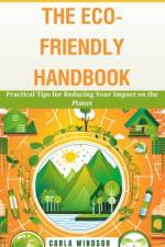 The Eco-Friendly Handbook af Carla Windsor