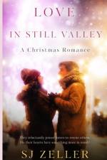 Love in Still Valley af Sj Zeller