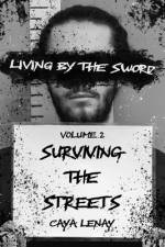 Living by the Sword - Volume 2 af Caya Lenay
