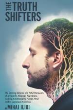 The Truth Shifters af Mihai Ilioi