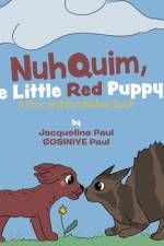Nuhquim, The Little Red Puppy af Jacqueline Paul