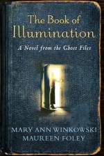 The Book of Illumination af Mary Ann Winkowski
