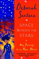 Space Between the Stars af Deborah Santana