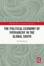 The Political Economy of Patriarchy in the Global South af Ece Kocabicak