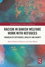 Racism in Danish Welfare Work with Refugees af Marta (Roskilde University Padovan-Ozdemir