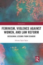Feminism, Violence Against Women, and Law Reform af Silvana Tapia Tapia