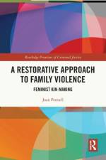A Restorative Approach to Family Violence af Joan Pennell