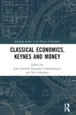 Classical Economics, Keynes and Money