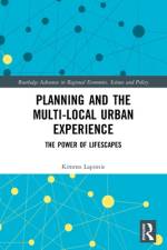 Planning and the Multi-local Urban Experience af Kimmo Lapintie