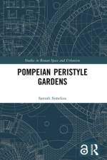 Pompeian Peristyle Gardens af Samuli Simelius