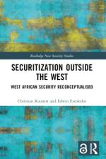 Securitization Outside the West af Christian (University of South Wales Kaunert