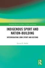 Indigenous Sport and Nation-Building af Eivind A. (Inland Norway University of Applied Sciences Skille
