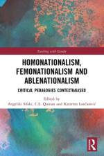 Homonationalism, Femonationalism and Ablenationalism