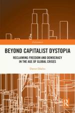 Beyond Capitalist Dystopia af Davor (University College Stockholm Dzalto