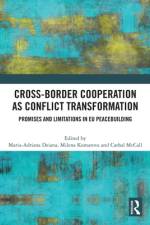 Cross-Border Cooperation as Conflict Transformation