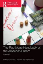 The Routledge Handbook on the American Dream