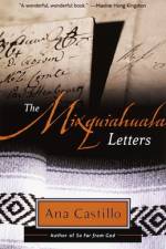 The Mixquiahuala Letters af Ana Castillo