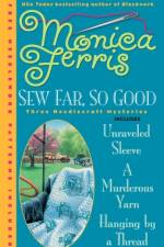 Sew Far, So Good af Monica Ferris