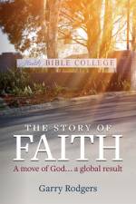 The Story of Faith af Garry Rodgers