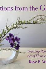 Creations from the Garden af Kaye Vosburgh